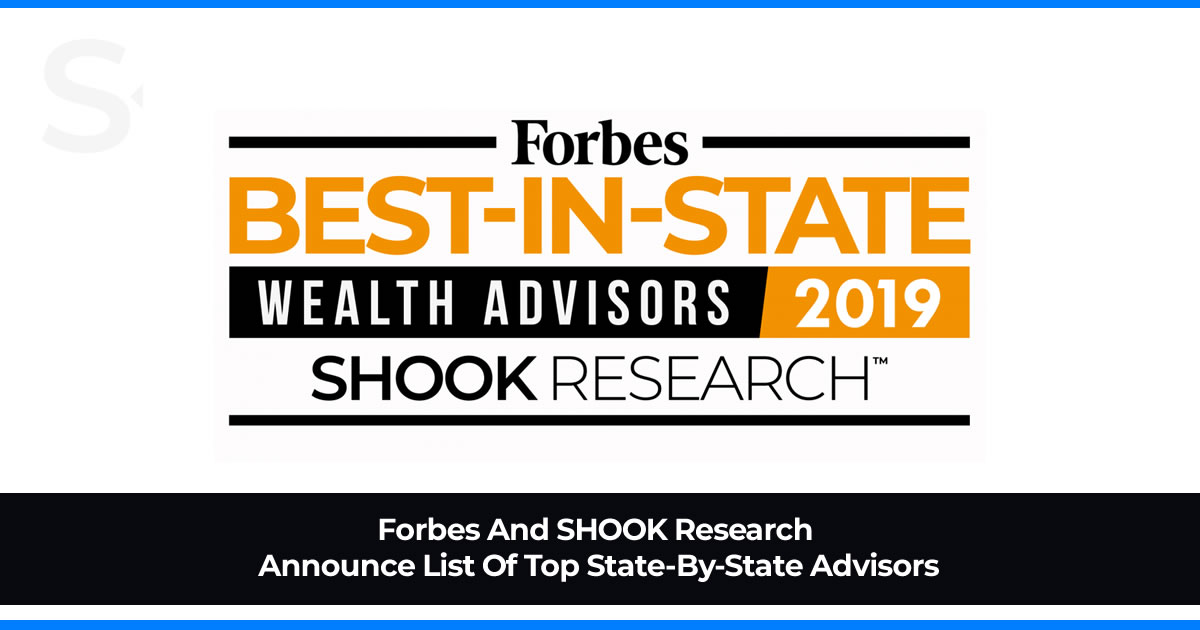 Forbes And SHOOK Research Announce List Of Top StateByState Advisors